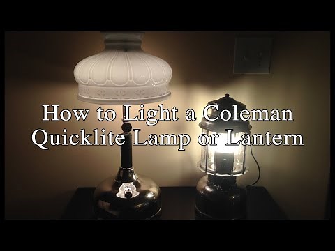 How to Light a Coleman Quicklite Lamp or Lantern