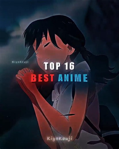 Top 16 Best Anime