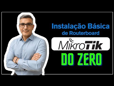 MikroTik do ZERO 🚀 (Guia Rápido!)