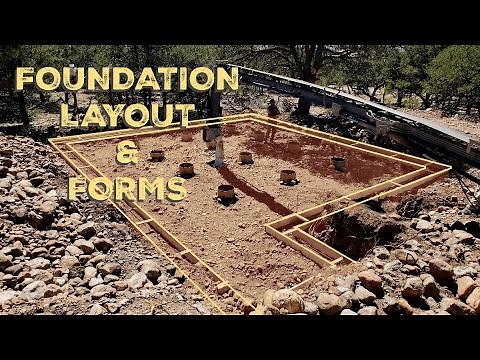 Start to Finish Home Building Series: Foundation Layout - Building Forms - Pouring Concrete EP2