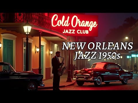 Late Night in New Orleans 🎷 | 1950s Jazz Club Ambience & Vintage Jazz Classics
