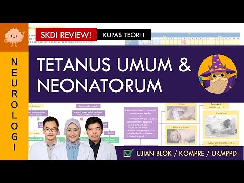 [UKMPPD - SKDI REVIEW] Tetanus & Tetanus Neonatorum - Antibiotik DOC? | Sistem Saraf #15, 17
