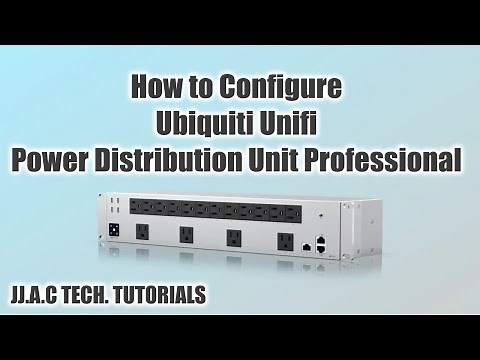 Ubiquiti Unifi Power Distribution Unit Professional - How to Configure