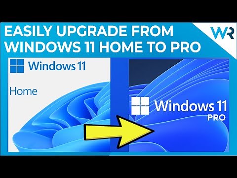 How to Upgrade Windows 11 Home to Pro in a few Easy Steps