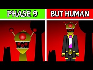 Sprunki Phase 9 But HUMAN Edition (New Mod)