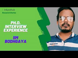 Ph.D./FPM Admission Interview Experience | IIM Bodhgaya, K, Sambalpur & Kashipur | ft. Sunil Bose |