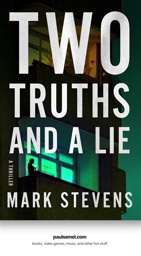 Exclusive Interview: "Two Truths And A Lie" Author Mark Stevens Promo