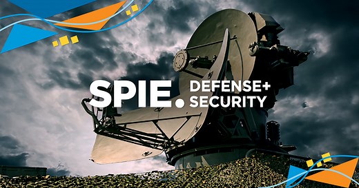SPIE Defense   Security highlights