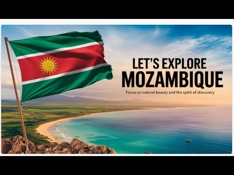 Let's Explore Mozambique