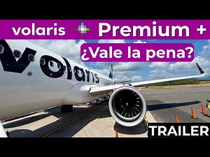 Volaris Premium + ¿Vale la pena? | TRIP REPORT Airbus A320neo Huatulco - Ciudad de México [TRAILER]