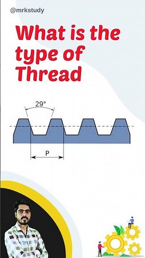Type Of Thread /Mechanical Engineering/RRB JE/IOCL/SSC JE/MRK STUDY
