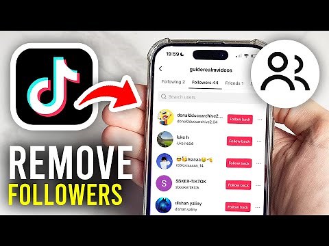 How To Remove Followers On TikTok - Full Guide