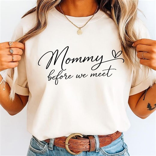 Mommy Before We Meet Tee - Cute Pregnancy Announcement Shirt for Expecting Moms, Stylish Maternity Gift for Mother's Day - Etsy