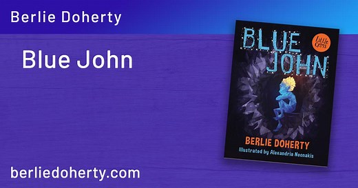 Blue John – a magical story set in the Castleton Caverns – Berlie Doherty
