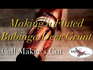 Making a Fluted Bubinga Deer Grunt - Call Maker’s Cut