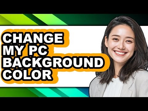 How to Change My Pc Background Color (easy Method)