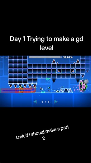 Creating a Geometry Dash Level: Day 1 Progress