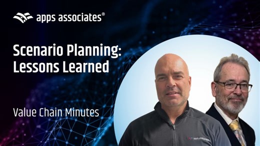 Scenario Planning: Lessons Learned - Value Chain Minutes Episode 20 | Apps Associates