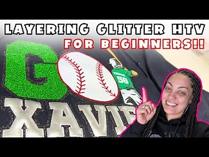 How To Layer Glitter HTV! | For Beginners | Siser Glitter & Puff Vinyl