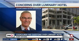 Councilman has questions about Luminary Hotel project in Fort Myers