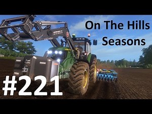 Landwirtschafts Simulator 17 - Shadermod - On the Hills Seasons #221