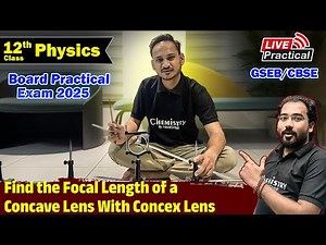 STD 12 Physics Board Practical Exam 2025 | Find the Focal Length of a Concave Lens | NIMESHSIR