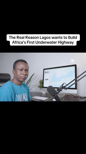 Lagos' Vision: Africa’s First Underwater Highway Explained