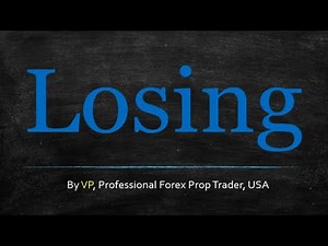 Forex Trading Psychology - How To Lose