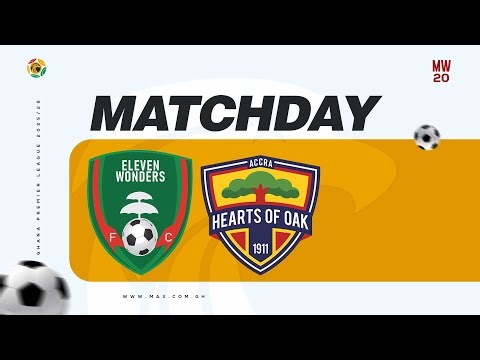 LIVE NOW | ELEVEN WONDERS VS HEARTS OF OAK | GPL MW 20