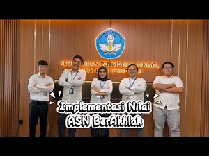 Implementasi Nilai ASN BerAKHLAK | Video Tugas Latsar CPNS