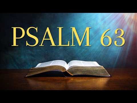 Psalm 63 – Audio Bible (NIV) | Read Along with Captions