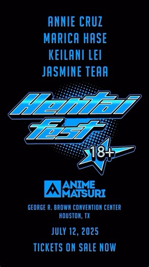 Anime Matsuri | ⚠️Hentai Fest is strictly for 18+. Here’s a message from the Hosts! @anniecruz @kaylanilive_backup @themaricahase @jasteaa 🎫Get your... | Instagram