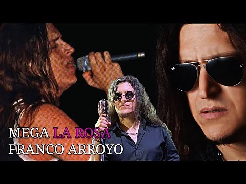 Mega Videos Mix - La Rosa/ Franco Arroyo
