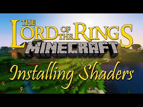 Minecraft 1.7.10 LOTR Tutorial - Installing the Shaders Mod