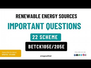 BETCK105E/BETCK205E Renewable Energy Sources Important Questions | BETCK105E | BETCK205E VTU Guru