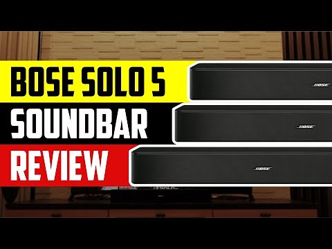 Bose Solo 5 Soundbar 2026 Review