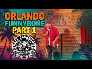 Nate Jackson Crowd Work Pack ORLANDO FUNNY BONE: Part 1