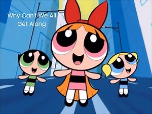 Why Can't We All Get Along | See Me, Feel Me, Gnomey | The Powerpuff Girls [HQ Audio]