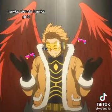 Hawks Siendo Hawks~ 🧡 (BNHA)