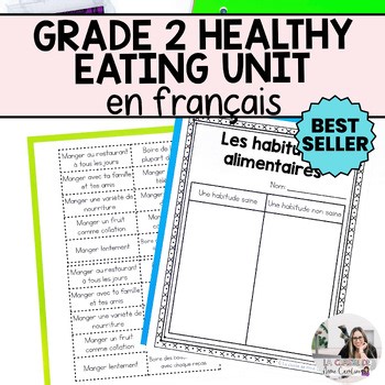 Grade 2 Healthy Eating Unit in French - Unité de santé alimentation saine