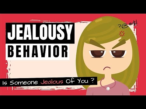 Jealousy Behavior | 10 Signs Someone Is Jealous Of You