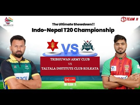 Indo-Nepal T20 Championship 2025 | Tribhuwan Army Club vs TALTALA INSTITUTE CLUB KOLKATA