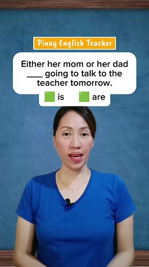 43K views · 2.6K reactions | If one of the subjects is plural, and they are connected by OR, NOR, EITHER/OR, and NEITHER/NOR, the verb should agree with the subject nearest to it. Examples: Either her mom or her sisterS ARE going to be at her graduation ceremony. Either her sisters or her mom IS going to be at her graduation ceremony. #esl #englishgrammar #ielts #civilserviceexam #grammar #pinayteacher #pinayenglishteacher #subjectverbagreement | Pinay English Teacher | Facebook