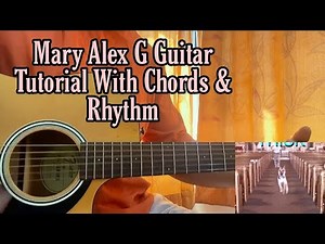 Alex G - Mary // Easy Guitar Tutorial & Chords