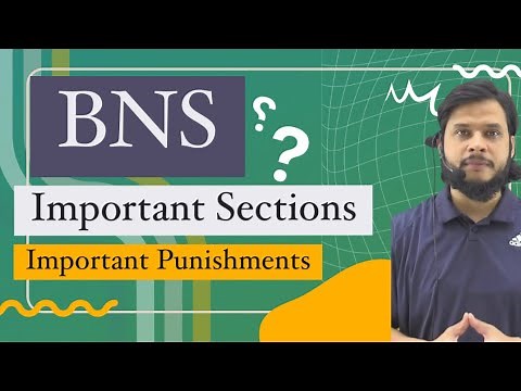 Important sections of BNS for LLB, practice & judiciary || Important punishments of BNS/IPC