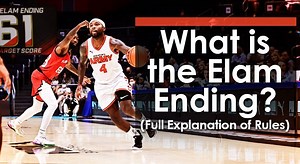 What is the Elam Ending? (Full Explanation of the Rules)