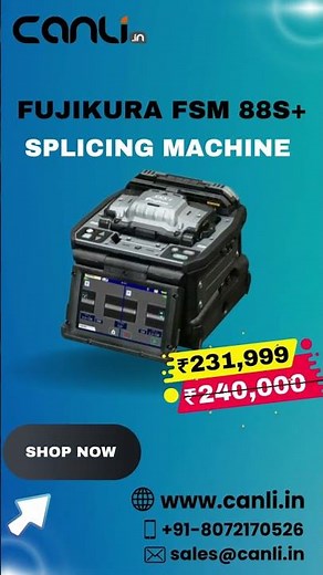 Best Offers!!! FUJIKURA FSM 88S+ Splicing Machine in India