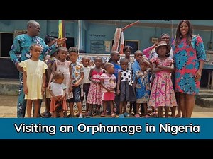 We Visited a Nigerian Orphanage for the FIRST TIME | Priesthood Children Compassionate Orphanage