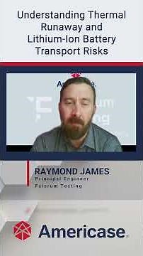 Understanding Thermal Runaway and Lithium-Ion Battery Transport Risks