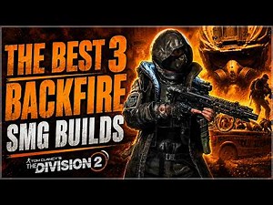 The Division 2 TOP 3 BEST BACKFIRE SMG Builds in Year 8! (Solo or Group)